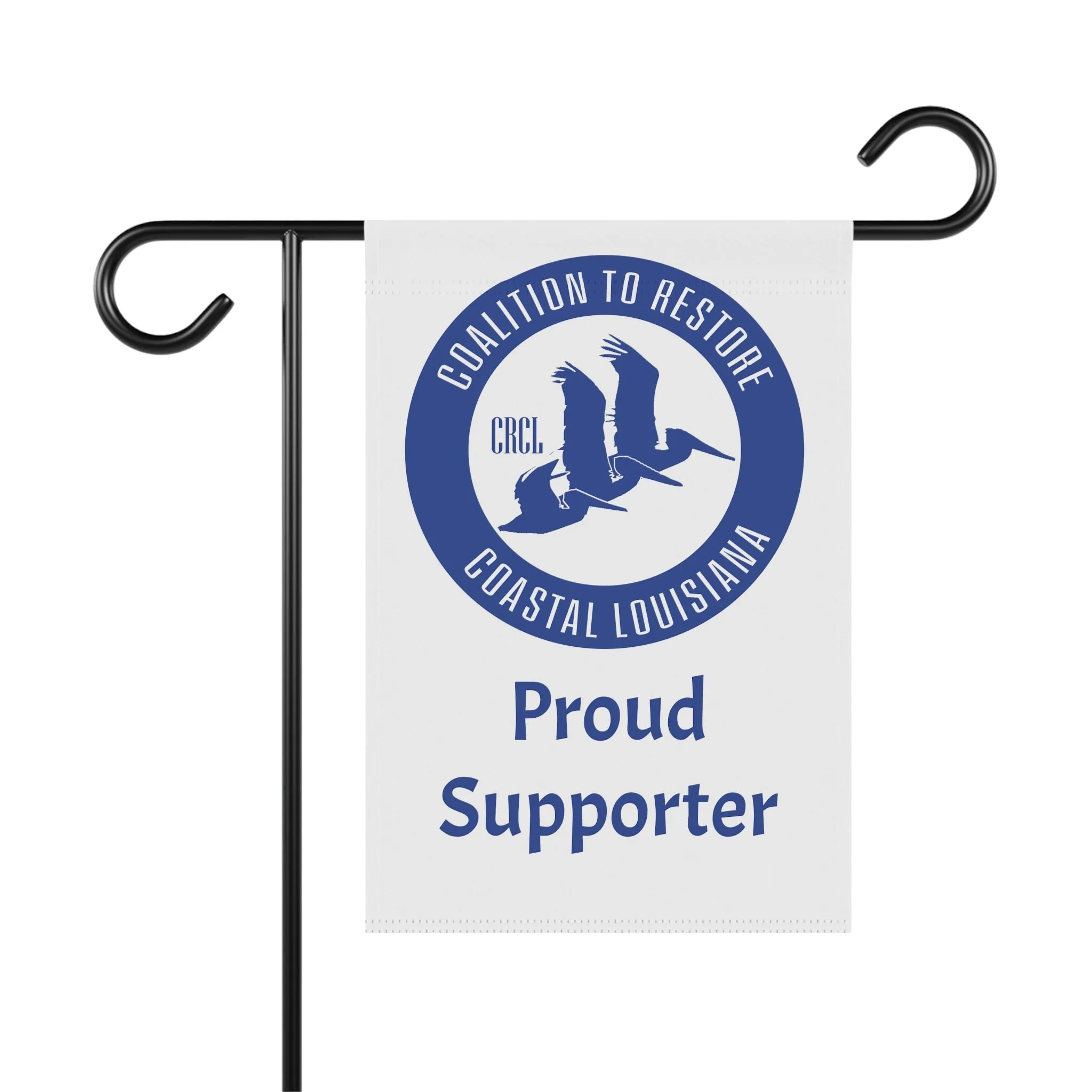 Proud Supporter of CRCL Garden Flag