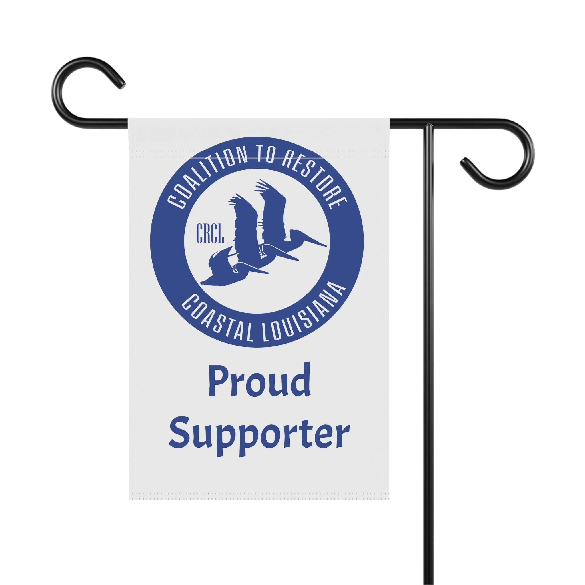 Proud Supporter of CRCL Garden Flag